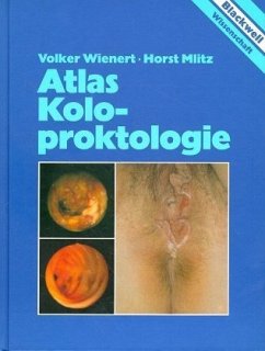 Atlas Koloproktologie - Wienert, Volker; Mlitz, Horst