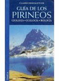 Guía de los Pirineos : geología, ecología, biología