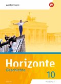 Horizonte - Geschichte 10. Schulbuch. Für Realschulen in Bayern