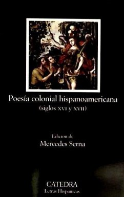 Poesía colonial hispanoamericana (siglos XVI y XVII)