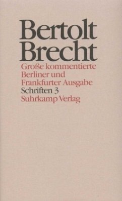 Schriften / Werke, Große kommentierte Berliner und Frankfurter Ausgabe 23, Tl.3 - Brecht, Bertolt