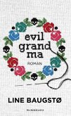 Evil Grandma Evil Grandma