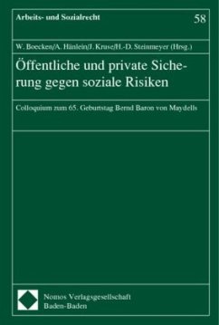 Öffentliche und private Sicherung gegen soziale Risiken - Boecken, Winfried / Hänlein, Andreas / Kruse, Jürgen / Steinmeyer, Heinz-Dietrich (Hgg.)