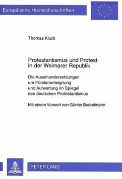 Protestantismus und Protest in der Weimarer Republik - Kluck, Thomas