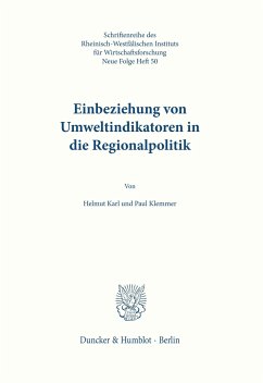 Einbeziehung von Umweltindikatoren in die Regionalpolitik. - Karl, Helmut;Klemmer, Paul