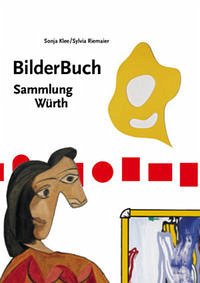 BilderBuch Sammlung Würth - Klee, Sonja; Riedmaier, Sylvia