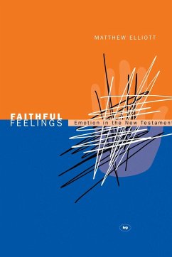 Faithful feelings - Elliott, Matthew (Author)