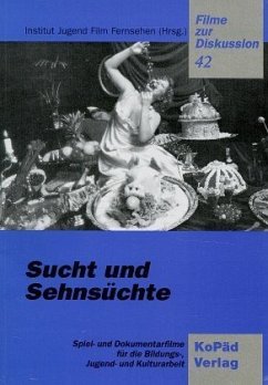 Sucht und Sehnsüchte / Filme zur Diskussion 42