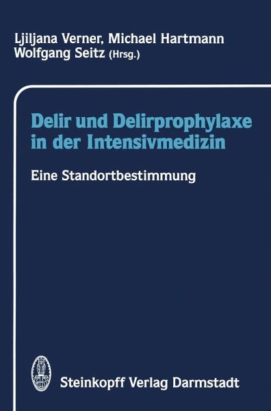Delir und Delirprophylaxe in der Intensivmedizin Delir und Delirprophylaxe in der Intensivmedizin
