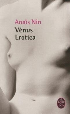 Vénus Erotica - Nin, Anais
