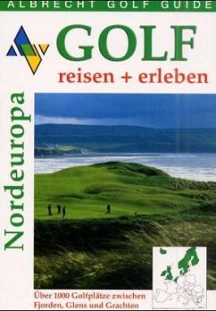 Nordeuropa / Golf reisen und erleben