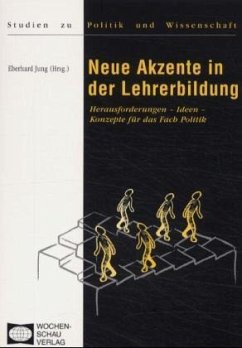 Neue Akzente in der Lehrerbildung - Jung, Eberhard (Hrsg.)