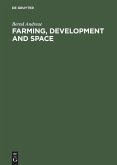 Farming, Development and Space