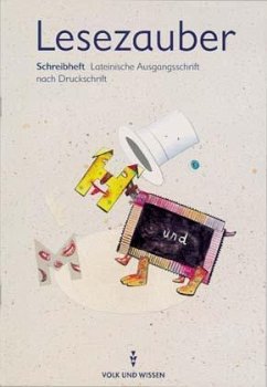 Lateinische Ausgangsschrift nach Druckschrift, DIN-A4-Format / Lesezauber - Dammenhayn, Heidemarie / Rehak, Borghild /stude, Michael