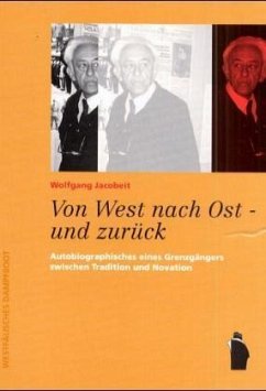 Von West nach Ost - und zurück - Jacobeit, Wolfgang