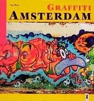 Graffiti Amsterdam - Todt, Mark