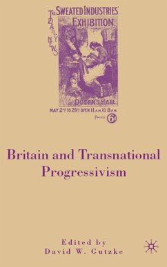 Britain and Transnational Progressivism - Gutzke, D.