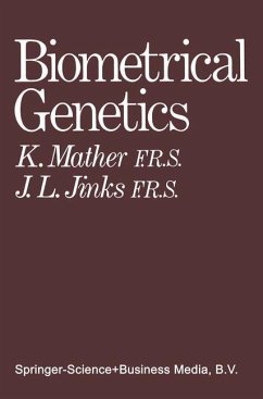 Biometrical genetics - Mather, Kenneth; Jinks, John L