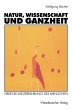 Natur, Wissenschaft und Ganzheit - Bild 1
