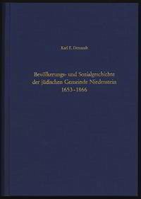 Bevölkerungs- und Sozialgeschichte der jüdischen Gemeinde Niedenstein 1653-1866 - Demandt, Karl E