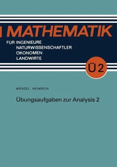 Übungsaufgaben zur Analysis 2 - Wenzel, Horst;Heinrich, Gottfried