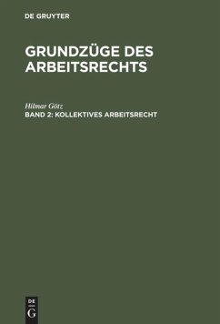 Kollektives Arbeitsrecht - Götz, Hilmar