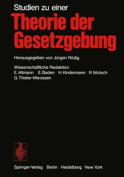 Studien zu einer Theorie der Gesetzgebung. - Rödig, Jürgen (Hrsg.)