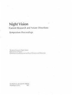 Night Vision: Current Research and Future Directions, Symposium Proceedings - Working Group on Night Vision Committee on Vision Commission on Behavioral and Social Scie