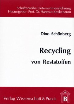Recycling von Reststoffen. - Schönberg, Dino