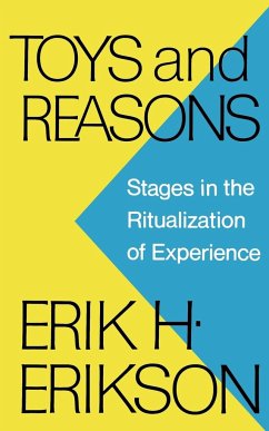 Toys and Reasons - Erikson, Erik H.