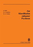 Zur Klassifikation endogener Psychosen