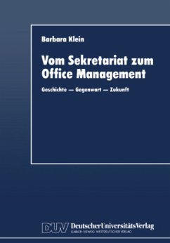Vom Sekretariat zum Office Management - Klein, Barbara