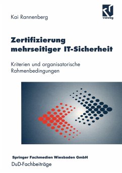 Zertifizierung mehrseitiger IT-Sicherheit - Rannenberg, Kai