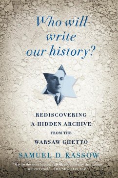 Who Will Write Our History? - Kassow, Samuel D