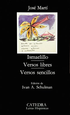 Ismaelillo. Versos libres. Versos sencillos - Martí, José