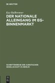 Der nationale Alleingang im EG-Binnenmarkt