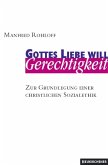 Gottes Liebe will Gerechtigkeit