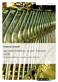 Investitionsklima in der Ukraine 2008 - Demski, Andreas