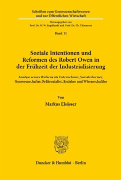 Soziale Intentionen und Reformen des Robert Owen in der Frühzeit der Industrialisierung. - Elsässer, Markus