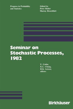 Seminar on Stochastic Processes, 1982 - Cinlar;Chung;Getoor