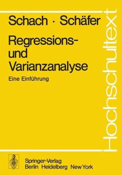 Regressions- und Varianzanalyse - Schach, S.; Schäfer, T.