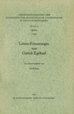 Lebens-Erinnerungen von Gottlob Egelhaaf (1848-1934)