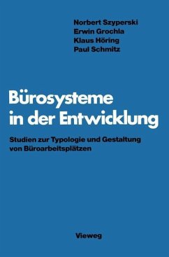 Bürosysteme in der Entwicklung - Szyperski, Norbert