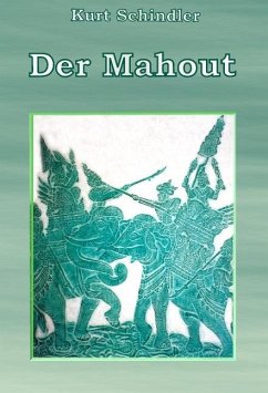 Der Mahout - Schindler, Kurt