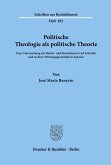 Politische Theologie als politische Theorie.