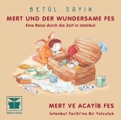 Mert und der wundersame Fes - Sayin, Betül