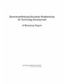 Government/Industry/Academic Relationships for Technology Development