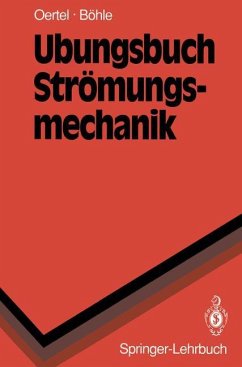 Übungsbuch Strömungsmechanik - Oertel, Herbert;Böhle, Martin