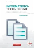 Informationstechnologie 5.-8. Schuljahr - Realschule Bayern - Grundwissen