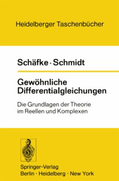 Gewöhnliche Differentialgleichungen - Schäfke, Friedrich W.; Schmidt, Dieter
